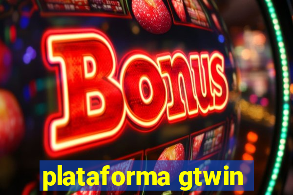 plataforma gtwin